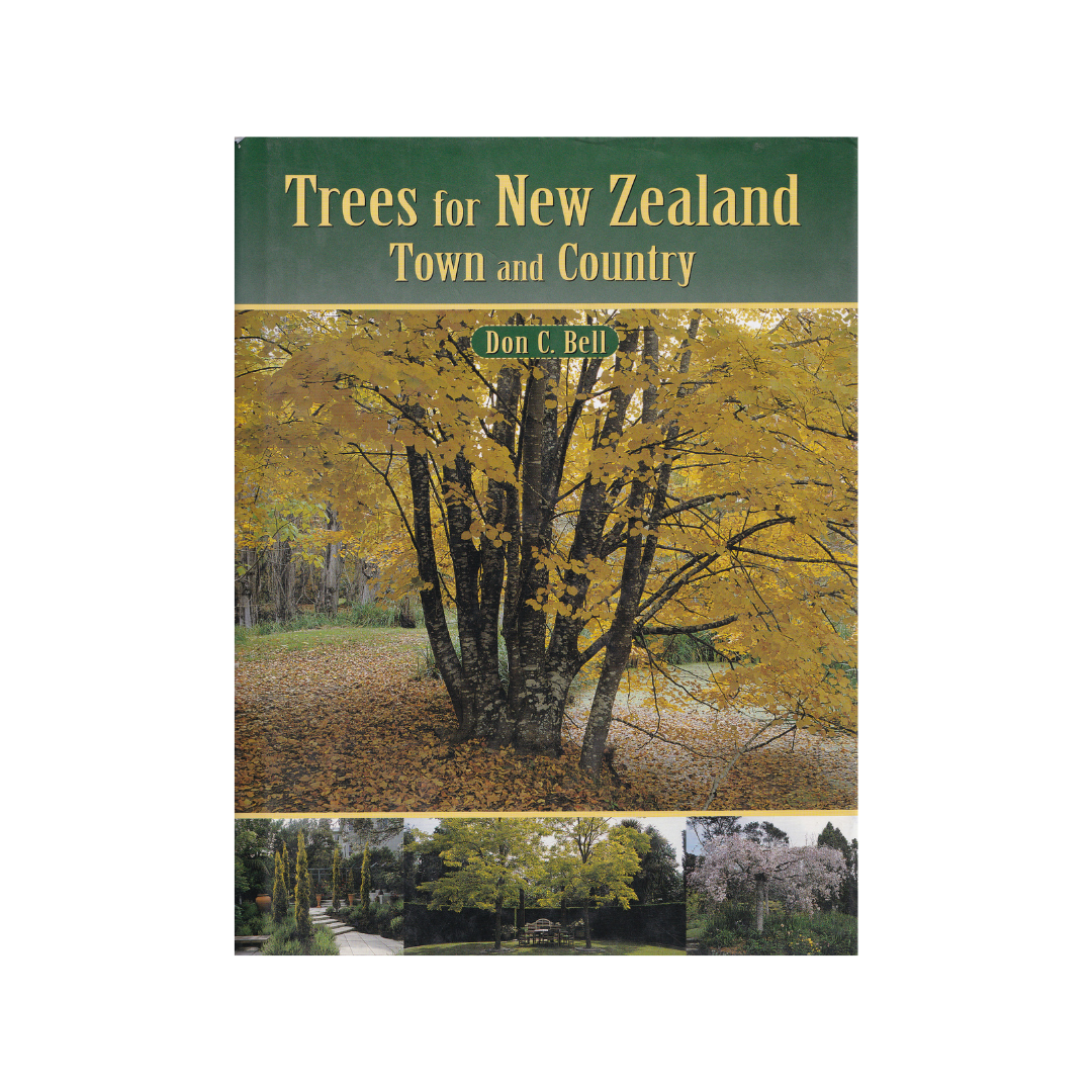 Trees for New Zealand Town and Country.