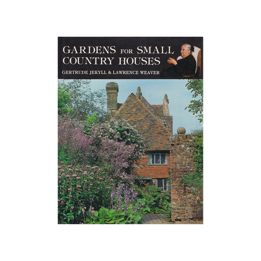 Gardens for Small Country Houses.