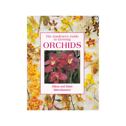 The Gardener’s Guide to Growing Orchids.