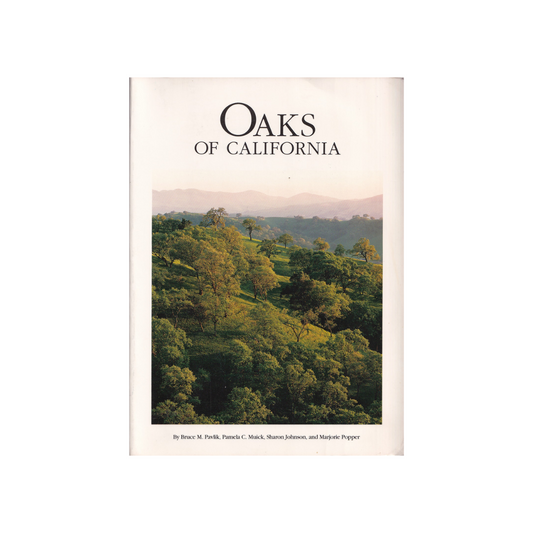 Oaks of California.