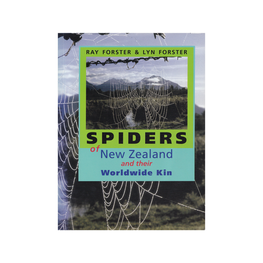Spiders of New Zealand and their Worldwide Kin.