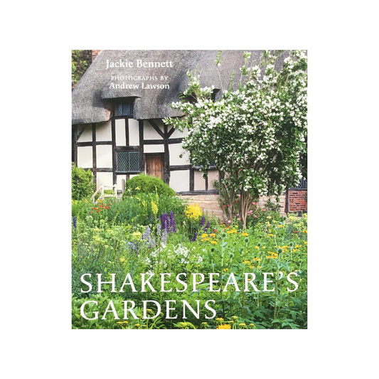Shakespeare’s Gardens.
