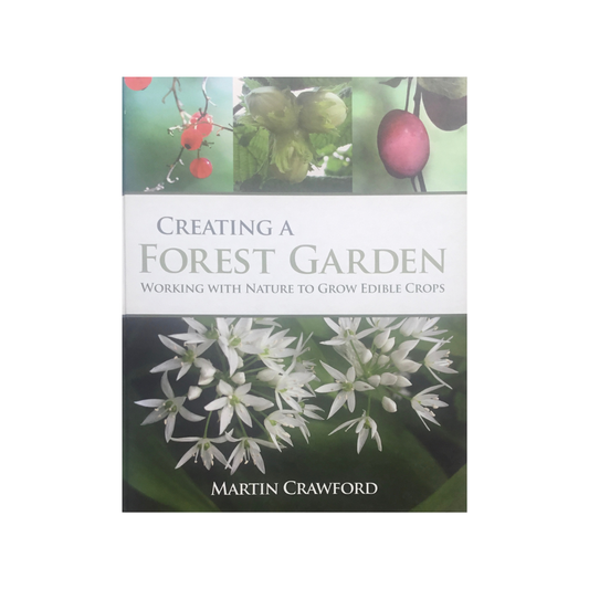 Creating a Forest Garden.