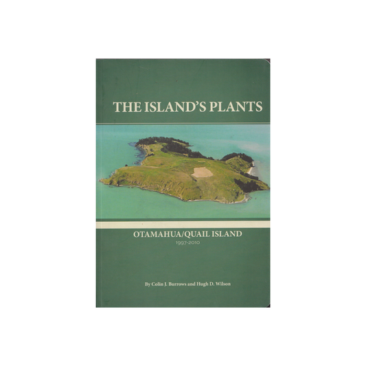 The Island’s Plants. Otamahua/Quail Island.