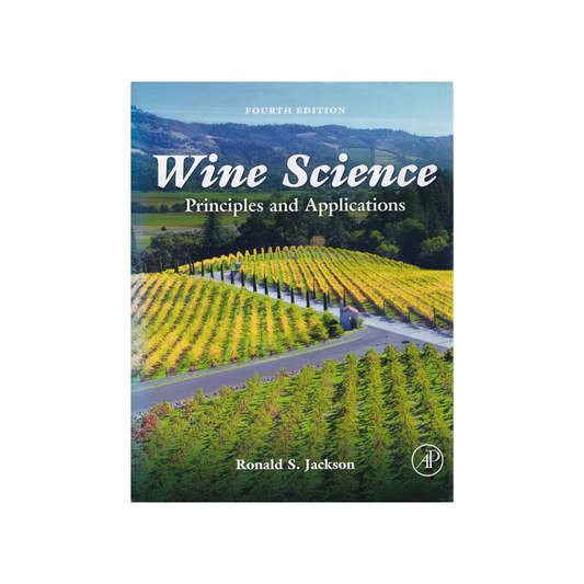 Wine Science, Principles and Applications.