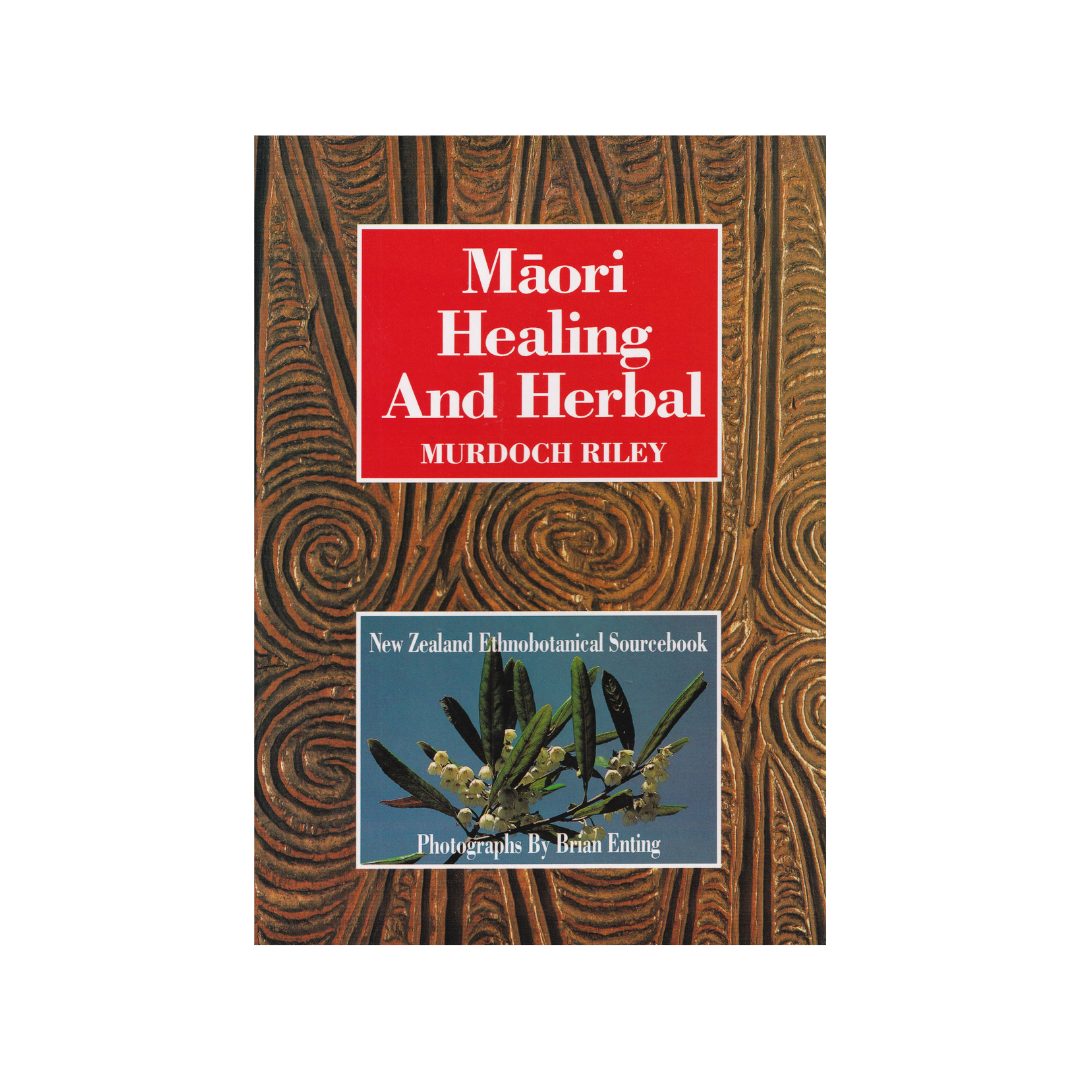 Maori Healing and Herbal. New Zealand Ethnobotanical Sourcebook. NEW.