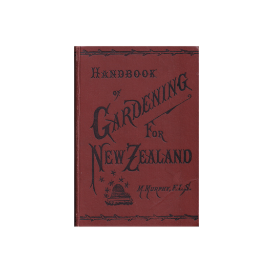 Handbook of Gardening for New Zealand.