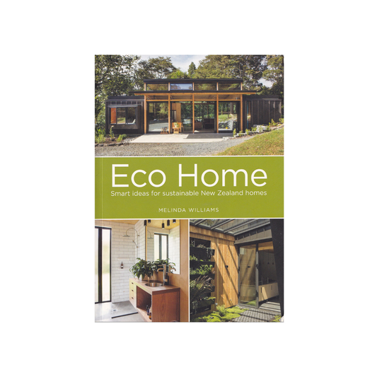 Eco Home. Smart Ideas for Sustainable NZ Homes.