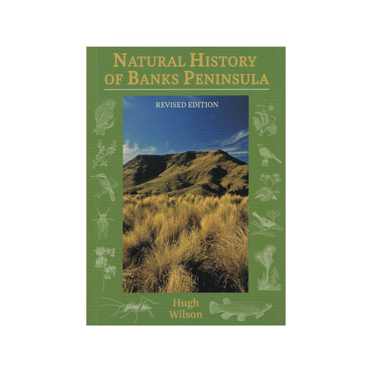 Natural History of Banks Peninsula. NEW.