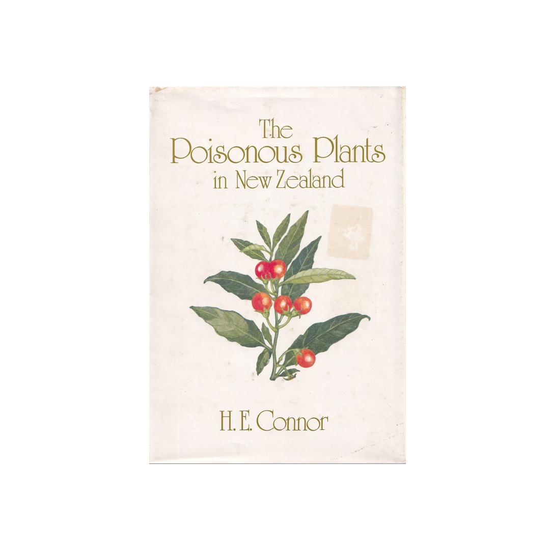 The Poisonous Plants in New Zealand.