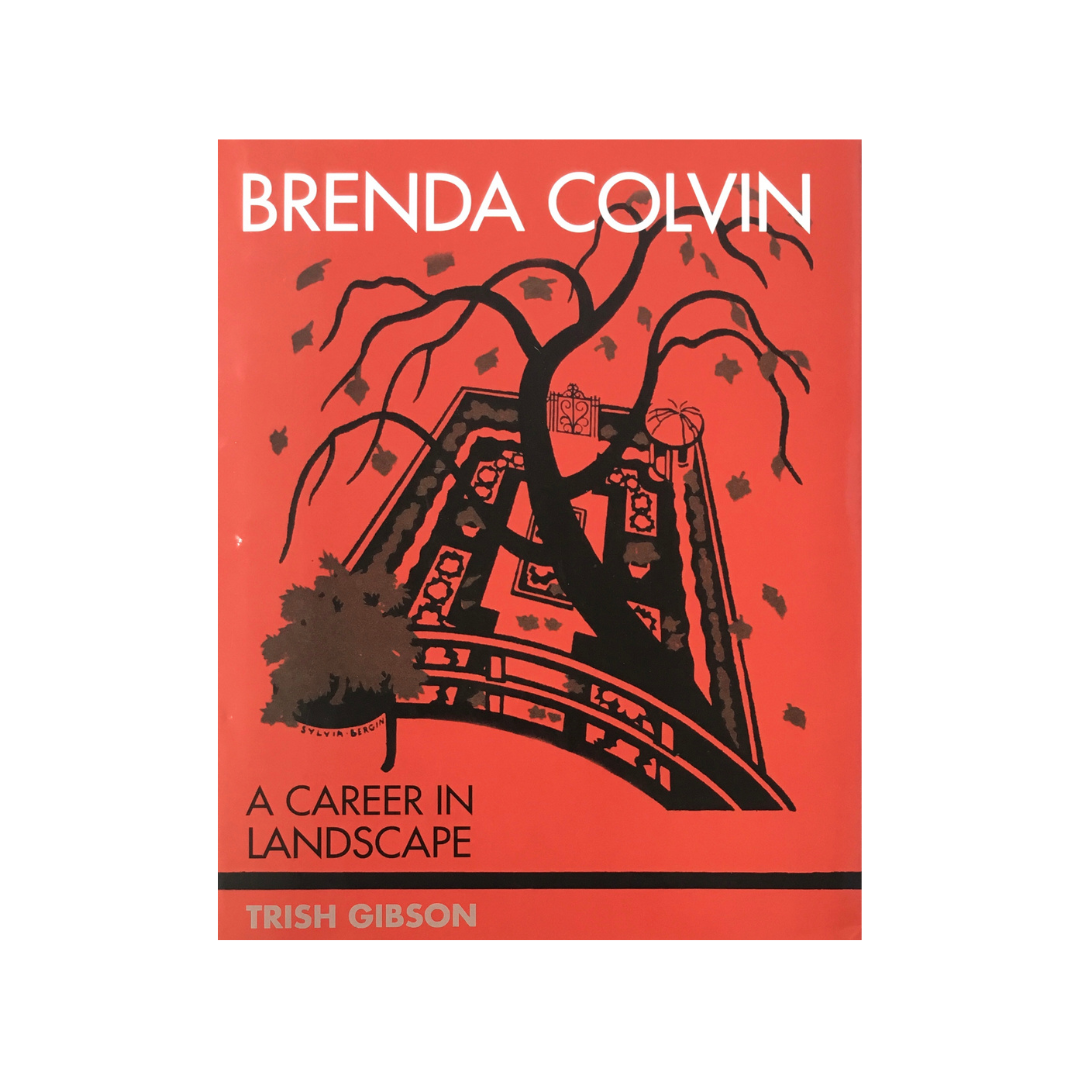 Brenda Colvin. A Career in Landscape.