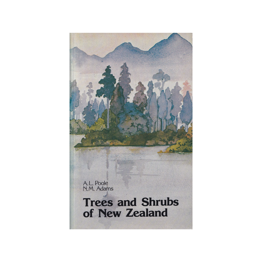 Trees and Shrubs of New Zealand.