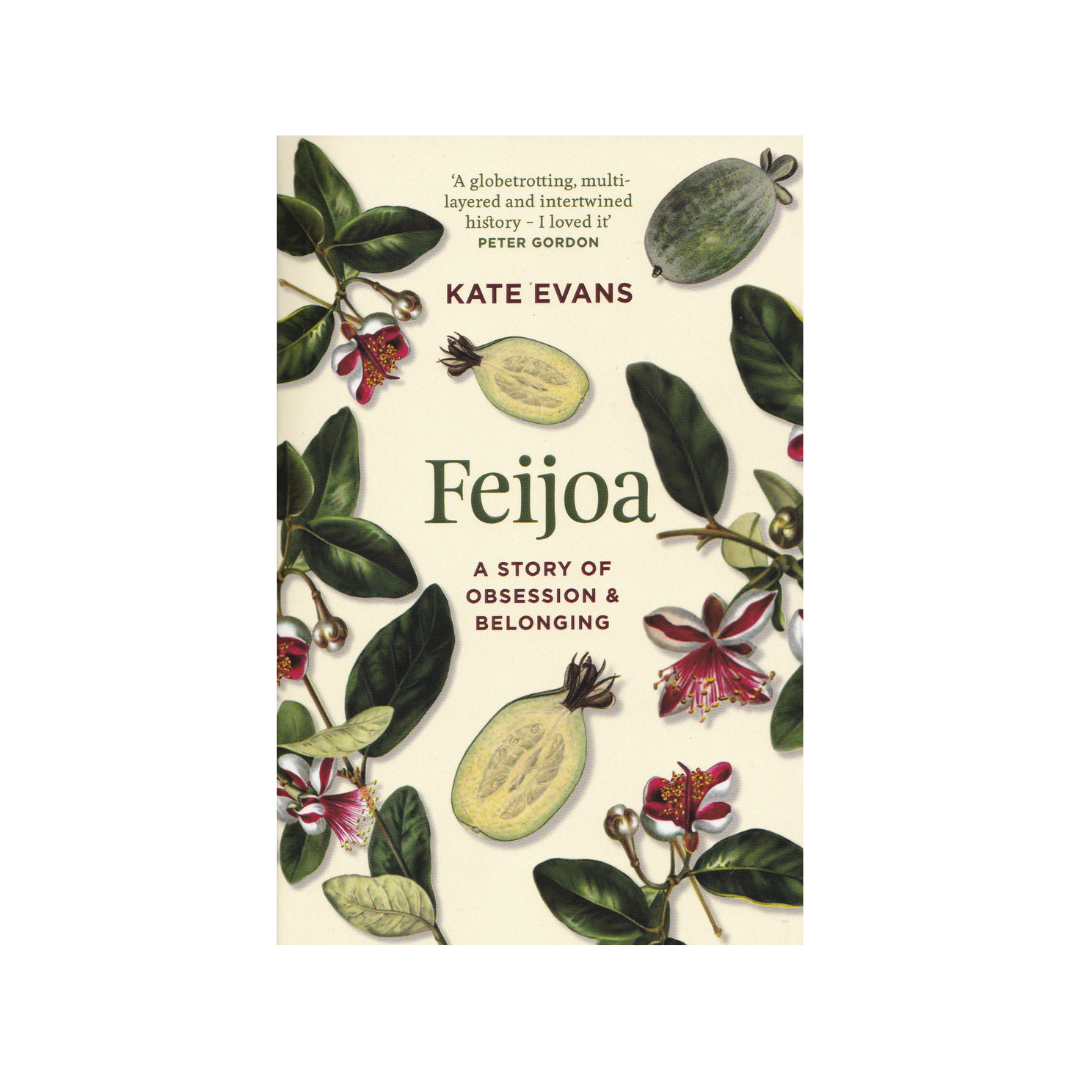 Feijoa. A Story of Obsession & Belonging. NEW.