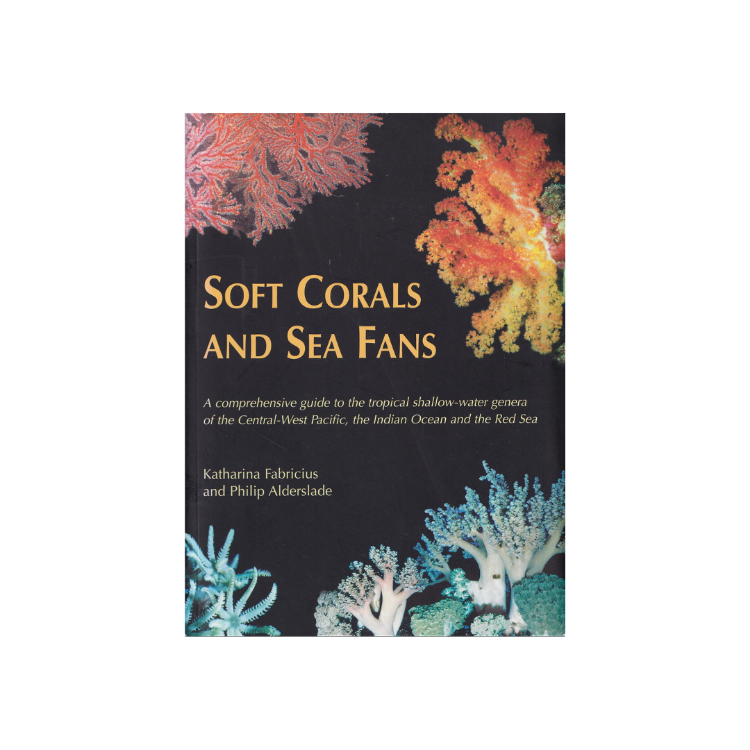 Soft Corals and Sea Fans.