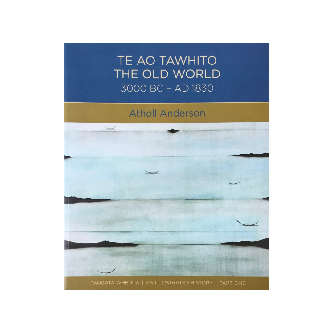 Te Ao Tawhito The Old World 3000 BC - AD 1830. NEW.