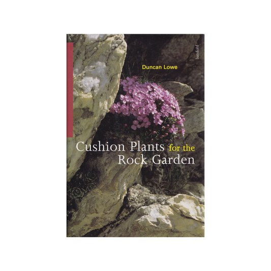 Cushion Plants for the Rock Garden.
