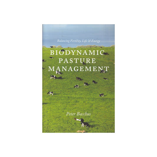 Biodynamic Pasture Management.