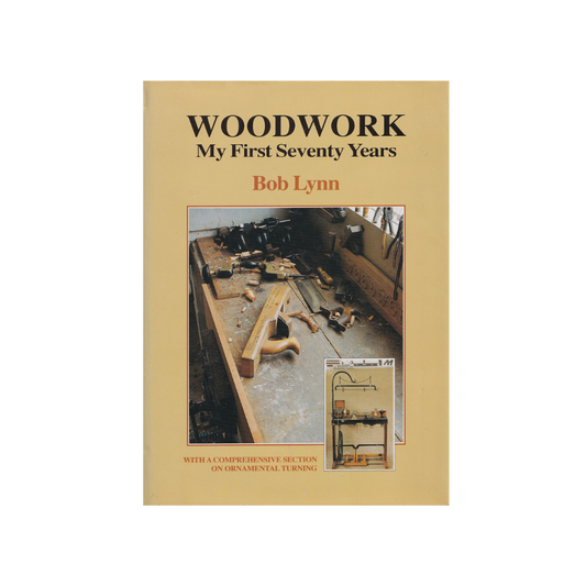 Woodwork My first Seventy Years.