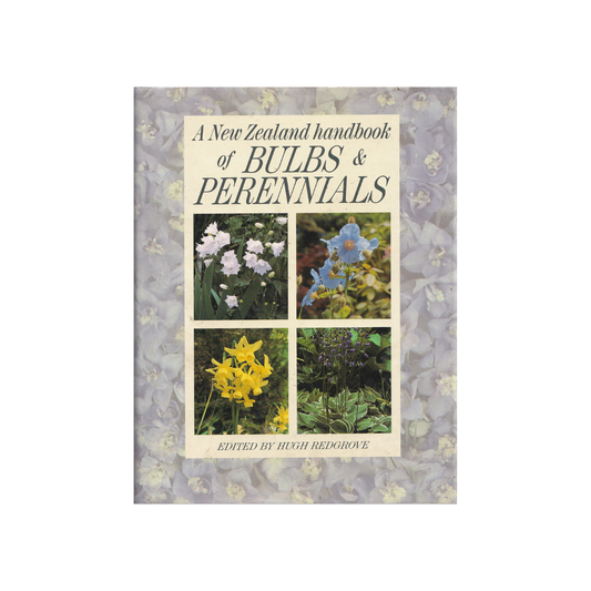 A New Zealand Handbook of Bulbs & Perennials.