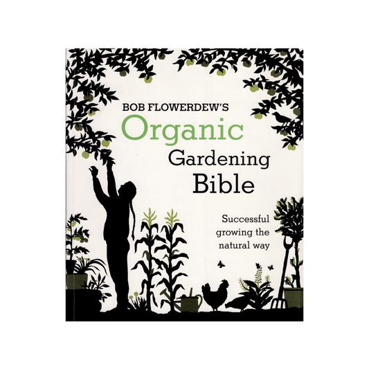 Bob Flowerdew's Organic Gardening Bible.