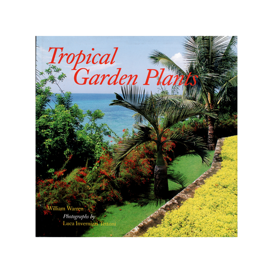 Tropical Garden Plants.