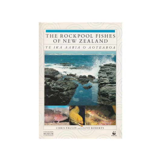 The Rock Pool Fishes of New Zealand.