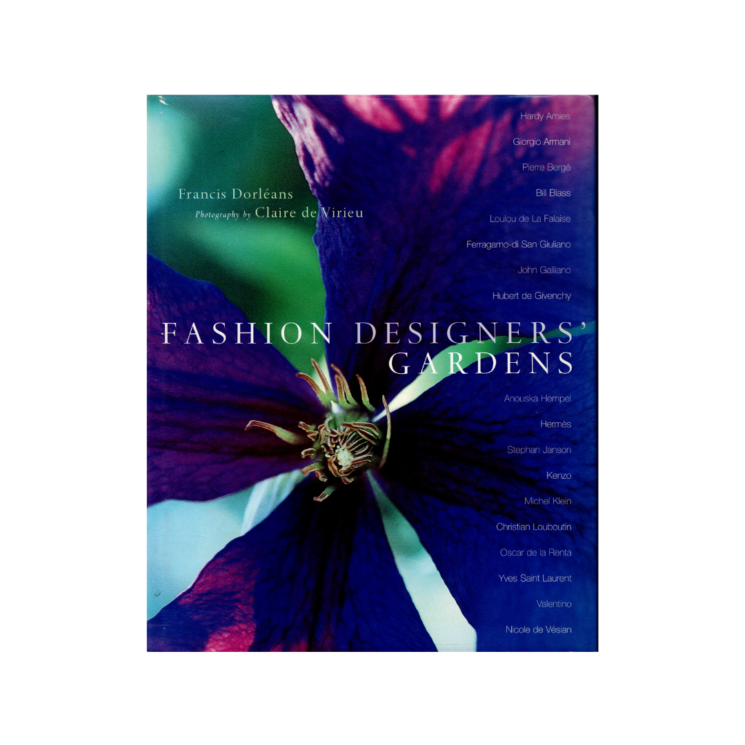 Fashion Designers' Gardens.