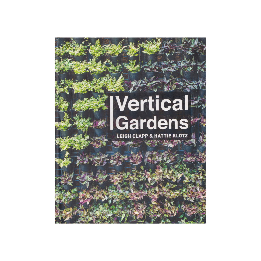 Vertical Gardens.