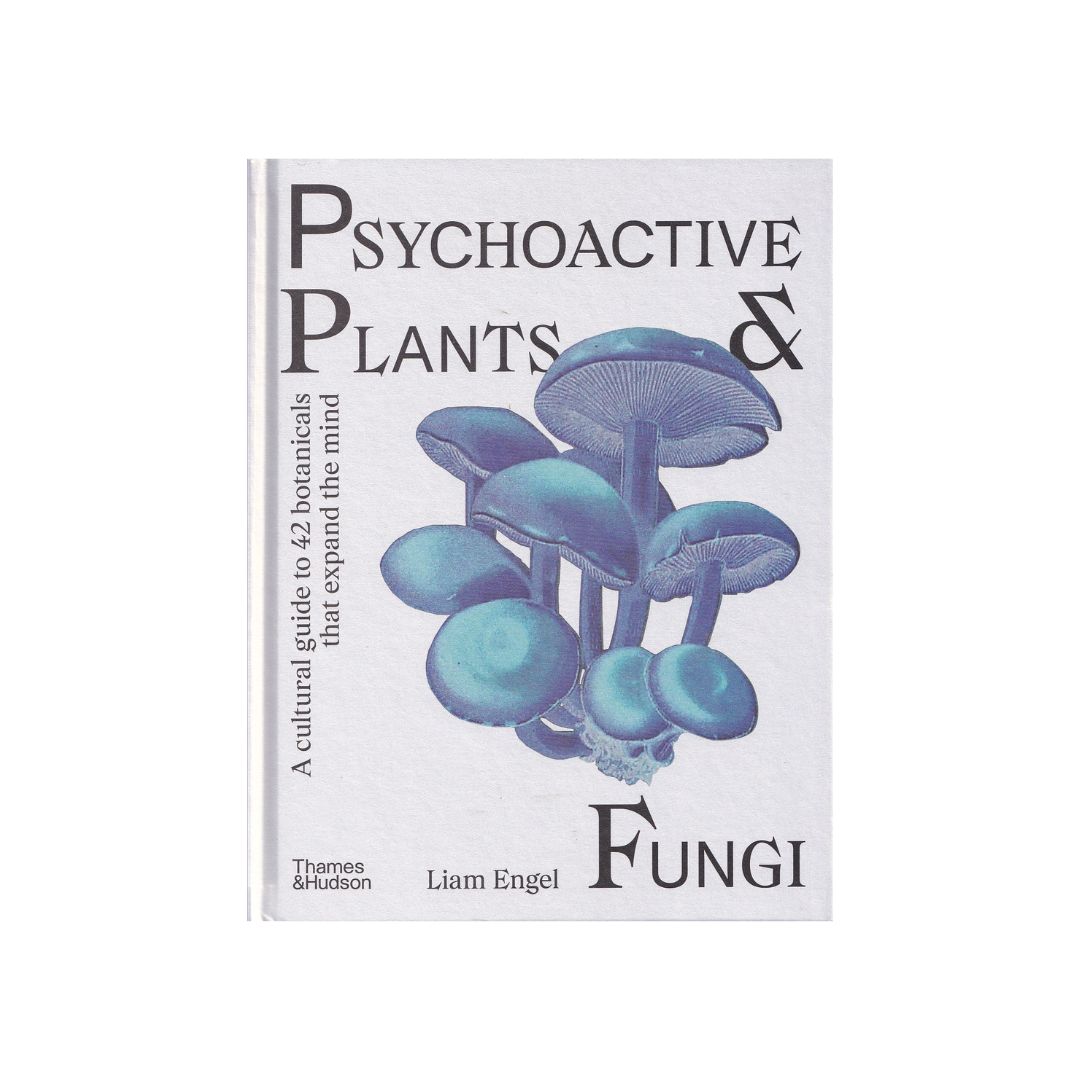 Psychoactive Plants & Fungi. NEW.