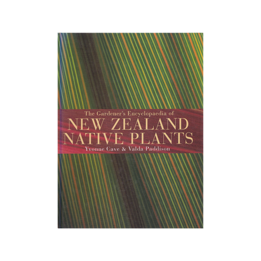 The Gardener’s Encyclopaedia of New Zealand Native Plants.
