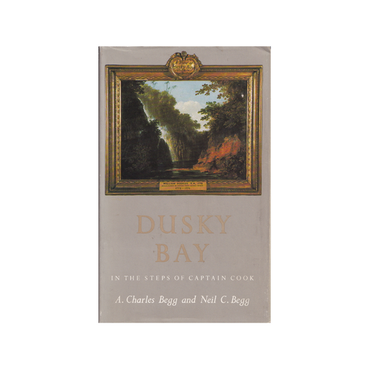 Dusky Bay. In the Steps of Captain Cook.