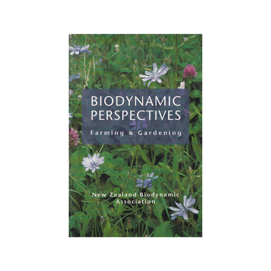 Biodynamic Perspectives Farming and Gardening.